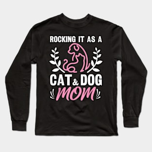 Cat And Dog Mom Fur Mama Mother's Day Long Sleeve T-Shirt